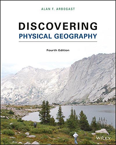Discovering Physical Geography, 4th Edition